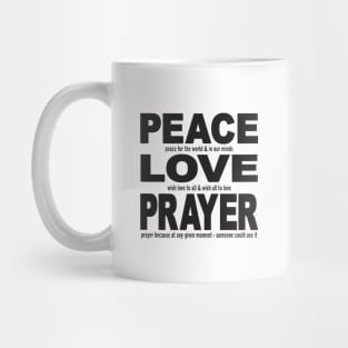 Peace Love Prayer black with meanings Mug